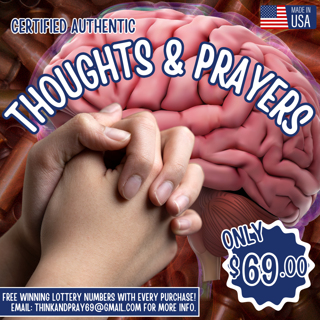 THOUGHTS & PRAYERS (w/ FREE WINNING LOTTERY NUMBERS)