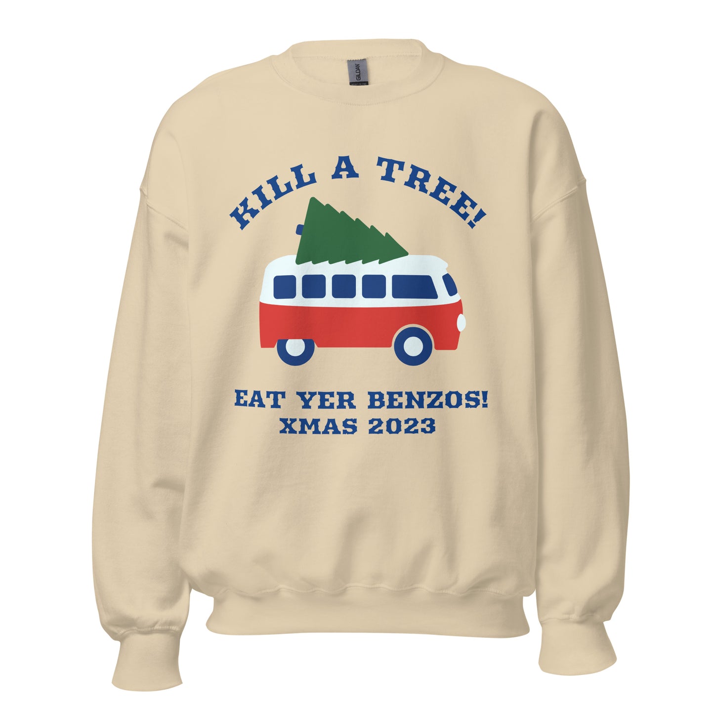 KILL A TREE / EAT YOUR BENZOS XMAS SWEATER.