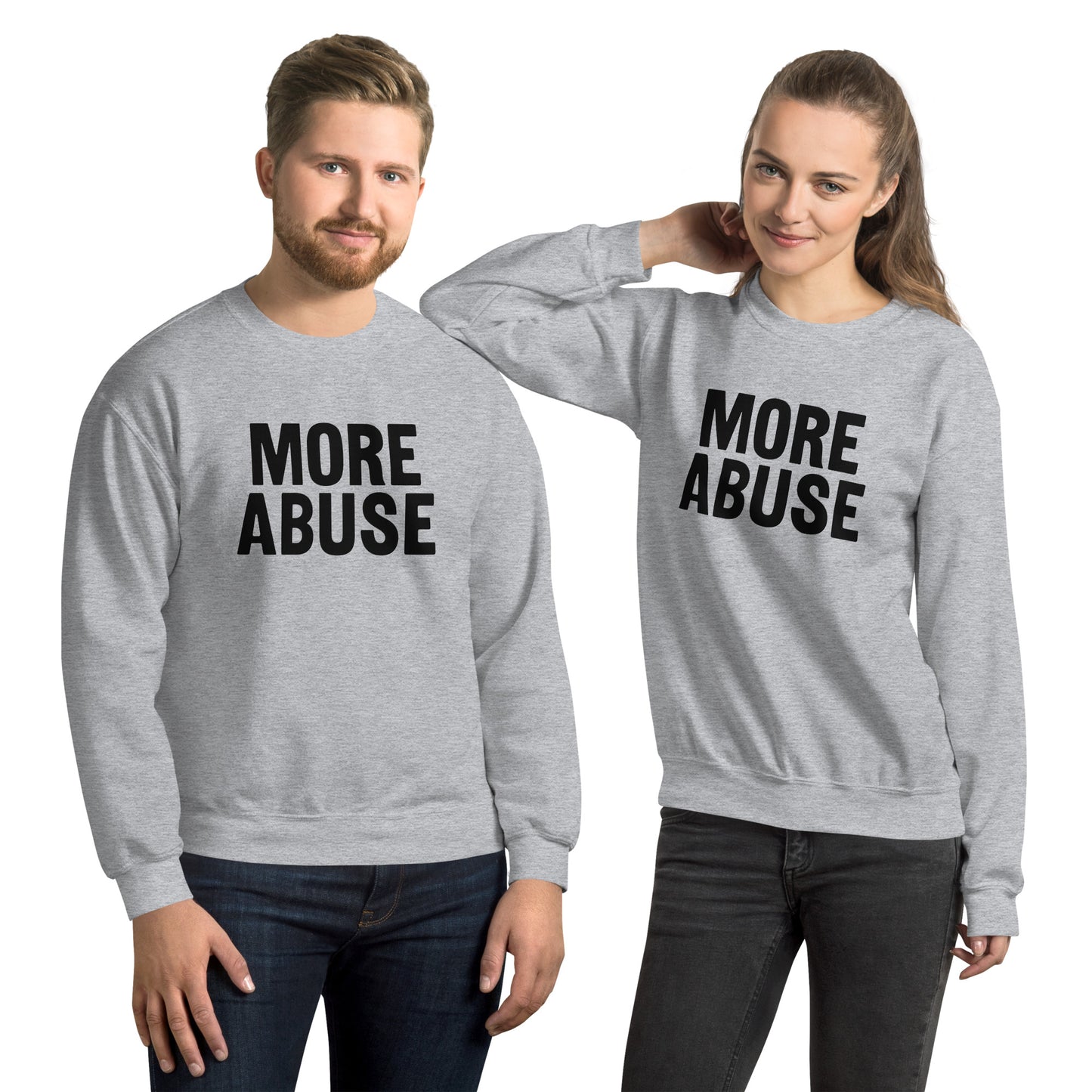 MORE ABUSE Misbehaving Crewneck Sweatshirt for People