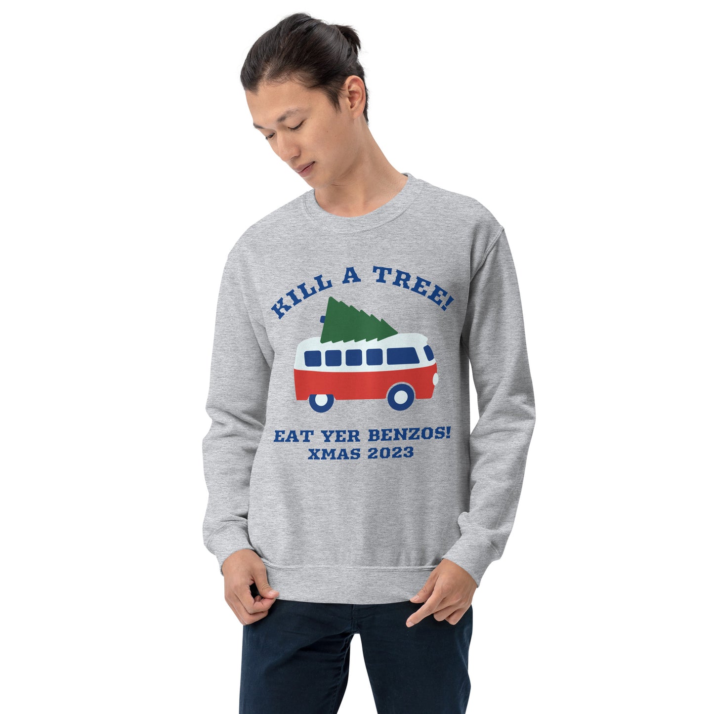 KILL A TREE / EAT YOUR BENZOS XMAS SWEATER.