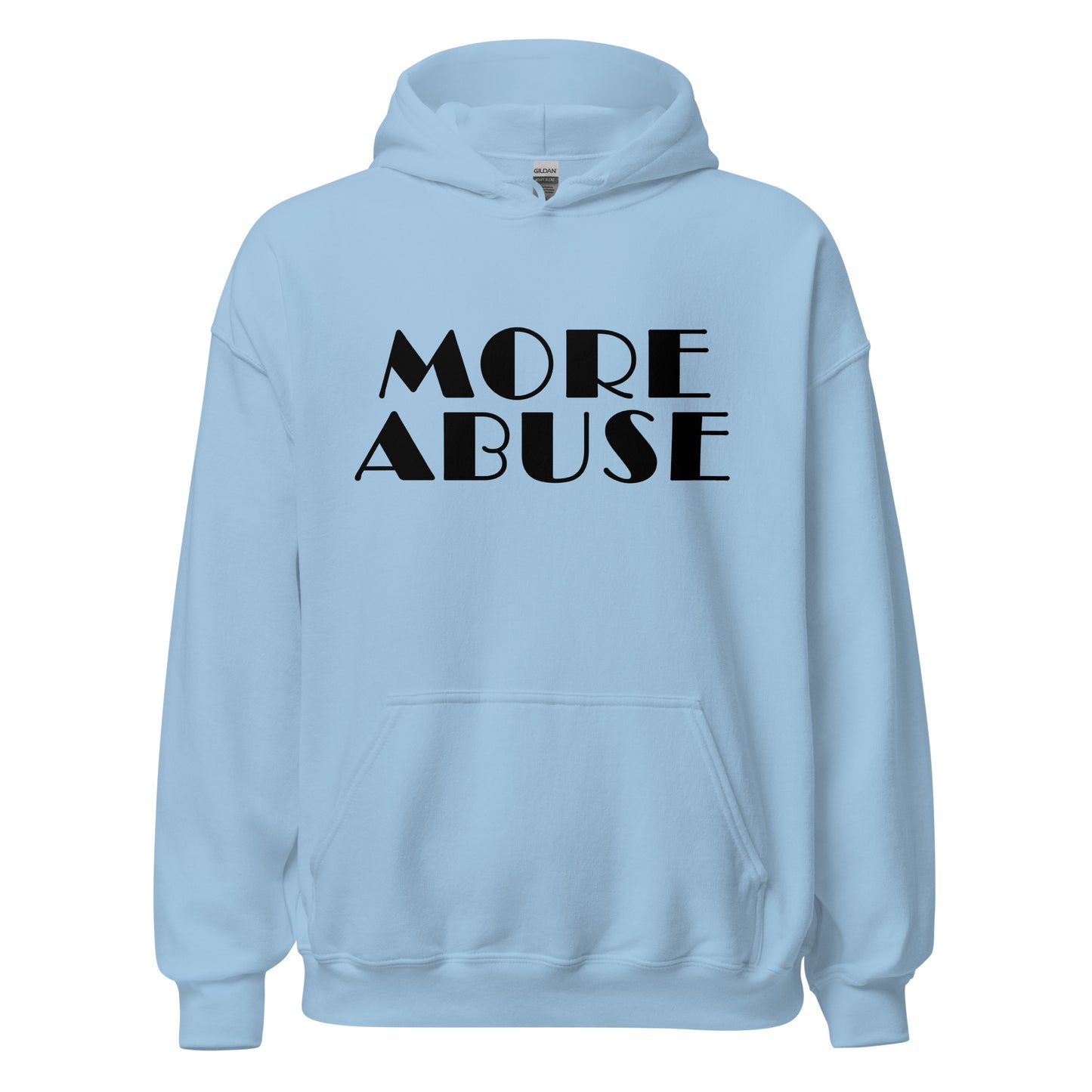 MORE ABUSE Limited Edition Overpriced Hoodie