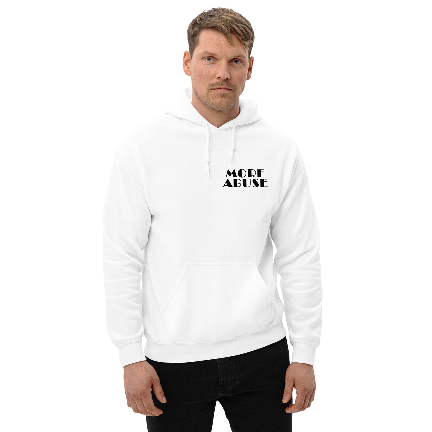 MORE ABUSE white hoodie for the people.